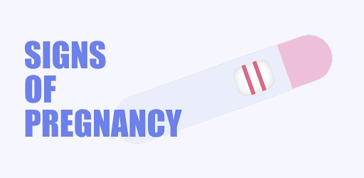 Pregnancy: Signs and Tests